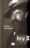 Kniha: Hry II. (Arthur Schnitzler). Divadelní ústav, 2010 Kniha: Hry II. (Arthur Schnitzler). Divadelní ústav, 2010