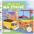 Kniha: Jak to žije na stavbě (Svojtka&Co.). Svojtka&Co., 2014 Kniha: Jak to žije na stavbě (Svojtka&Co.). Svojtka&Co., 2014