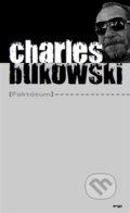 Faktótum - Charles Bukowski, 2015