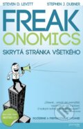 Freakonomics - Steven D. Levitt, Stephen J. Dubner, 2014