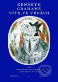 Kniha: Vítr ve vrbách (Grahame Kenneth). Leda, 2022 Kniha: Vítr ve vrbách (Grahame Kenneth). Leda, 2022