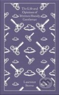 Kniha: The Life and Opinions of Tristram Shandy, Gentleman (Laurence Sterne). Penguin Books, 2023 Kniha: The Life and Opinions of Tristram Shandy, Gentleman (Laurence Sterne). Penguin Books, 2023