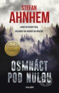 E-kniha: Fabian Risk 3: Osmnáct pod nulou (Stefan Ahnhem) E-kniha: Fabian Risk 3: Osmnáct pod nulou (Stefan Ahnhem)