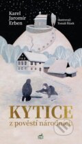 Kniha: Kytice z pověstí národních (Karel Jaromír Erben). Mi:Lu Publishing, 2022 Kniha: Kytice z pověstí národních (Karel Jaromír Erben). Mi:Lu Publishing, 2022