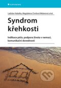 Syndrom křehkosti - Ladislav Kabelka, Magdalena Weberová Chvílová a kolektiv, Grada, 2022