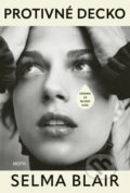 Kniha: Protivné decko (Selma Blair). Motýľ, 2023 Kniha: Protivné decko (Selma Blair). Motýľ, 2023