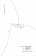 Kniha: Moiry (Klaudia Dočekalová, Nikola Kozmová a Jana Mišeková). Vydavateľstvo Spolku slovenských spisovateľov, 2022 Kniha: Moiry (Klaudia Dočekalová, Nikola Kozmová a Jana Mišeková). Vydavateľstvo Spolku slovenských spisovateľov, 2022