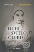 Kniha: Tiché svetlo z Lúrd (Jean-Baptiste Estrade), 2022 Kniha: Tiché svetlo z Lúrd (Jean-Baptiste Estrade), 2022