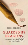 Kniha: Guarded by Dragons (Rick Gekoski). Little, Brown, 2023 Kniha: Guarded by Dragons (Rick Gekoski). Little, Brown, 2023