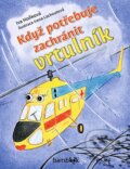 Kniha: Když potřebuje zachránit vrtulník (Iva Hoňková a Irena Lachoutová). Bambook, 2023 Kniha: Když potřebuje zachránit vrtulník (Iva Hoňková a Irena Lachoutová). Bambook, 2023