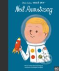 Kniha: Neil Armstrong (Maria Isabel Sánchez Vegara). Slovart, 2023 Kniha: Neil Armstrong (Maria Isabel Sánchez Vegara). Slovart, 2023