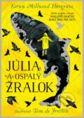 Kniha: Júlia a ospalý žralok (Kiran Millwood Hargrave), 2023 Kniha: Júlia a ospalý žralok (Kiran Millwood Hargrave), 2023
