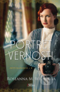 Kniha: Portrét vernosti (Roseanna M. White), 2023 Kniha: Portrét vernosti (Roseanna M. White), 2023