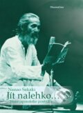 Kniha: Jít nalehko… (Nanao Sakaki). DharmaGaia, 2022 Kniha: Jít nalehko… (Nanao Sakaki). DharmaGaia, 2022