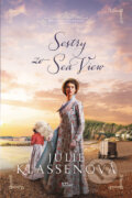Kniha: Sestry zo Sea View (Julie Klassen), 2023 Kniha: Sestry zo Sea View (Julie Klassen), 2023