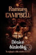 Kniha: Děsivé důsledky (Ramsey Campbell). Fobos, 2023 Kniha: Děsivé důsledky (Ramsey Campbell). Fobos, 2023