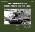Kniha: Challenger MK. VIII (A30) (Petr Brojo). Capricorn Publications, 2007 Kniha: Challenger MK. VIII (A30) (Petr Brojo). Capricorn Publications, 2007