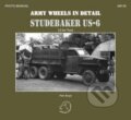 Kniha: Studebaker US-6 (Petr Brojo). Capricorn Publications, 2008 Kniha: Studebaker US-6 (Petr Brojo). Capricorn Publications, 2008