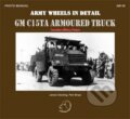 Kniha: GM C15TA Armoured Truck (James Gosling a Petr Brojo). Capricorn Publications, 2011 Kniha: GM C15TA Armoured Truck (James Gosling a Petr Brojo). Capricorn Publications, 2011