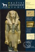 Kniha: Pražské egyptologické studie XII/2014 (Filozofická fakulta UK v Praze). Filozofická fakulta UK v Praze, 2014 Kniha: Pražské egyptologické studie XII/2014 (Filozofická fakulta UK v Praze). Filozofická fakulta UK v Praze, 2014
