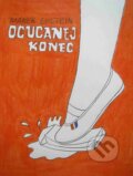 Kniha: Ocucanej konec (Marek Epstein). Listen, 2014 Kniha: Ocucanej konec (Marek Epstein). Listen, 2014