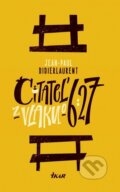 Kniha: Čitateľ z vlaku o 6:27 (Jean-Paul Didierlaurent), 2015 Kniha: Čitateľ z vlaku o 6:27 (Jean-Paul Didierlaurent), 2015