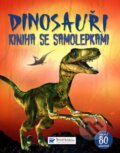 Kniha: Dinosauři - Kniha se samolepkami (Svojtka&Co.). Svojtka&Co., 2010 Kniha: Dinosauři - Kniha se samolepkami (Svojtka&Co.). Svojtka&Co., 2010