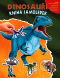 Kniha: Dinosauři: Kniha samolepek (Svojtka&Co.). Svojtka&Co., 2011 Kniha: Dinosauři: Kniha samolepek (Svojtka&Co.). Svojtka&Co., 2011