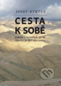 Kniha: Cesta k sobě (Josef Byrtus). Beskydy, 2014 Kniha: Cesta k sobě (Josef Byrtus). Beskydy, 2014