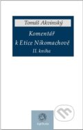 Kniha: Komentář k Etice Nikomachově (Tomáš Akvinský), 2014 Kniha: Komentář k Etice Nikomachově (Tomáš Akvinský), 2014
