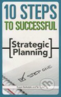 Kniha: 10 Steps to Successful Strategic Planning (Susan Barksdale). ASTD Press, 2006 Kniha: 10 Steps to Successful Strategic Planning (Susan Barksdale). ASTD Press, 2006