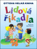 Kniha: Lidová říkadla (Edita Plicková). Ottovo nakladatelství, 2014 Kniha: Lidová říkadla (Edita Plicková). Ottovo nakladatelství, 2014