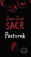 Pastorek - Juan José Saer, 2012