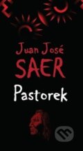 Kniha: Pastorek (Juan José Saer). Runa, 2012 Kniha: Pastorek (Juan José Saer). Runa, 2012