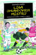 Kniha: Liga opravdových mistrů (Čestmír Kapřík). Mladá fronta, 2014 Kniha: Liga opravdových mistrů (Čestmír Kapřík). Mladá fronta, 2014
