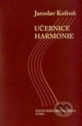 Kniha: Učebnice harmonie (Jaroslav Kofroň), 2010 Kniha: Učebnice harmonie (Jaroslav Kofroň), 2010