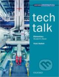 Kniha: Tech Talk - Elementary - Student's Book (Vicki Hollett). Oxford University Press, 2003 Kniha: Tech Talk - Elementary - Student's Book (Vicki Hollett). Oxford University Press, 2003