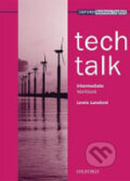 Kniha: Tech Talk - Intermediate - Student's Book (Vicki Hollett). Oxford University Press, 2009 Kniha: Tech Talk - Intermediate - Student's Book (Vicki Hollett). Oxford University Press, 2009
