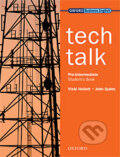Kniha: Tech Talk - Pre-Intermediate - Student's Book (Vicki Hollett). Oxford University Press, 2005 Kniha: Tech Talk - Pre-Intermediate - Student's Book (Vicki Hollett). Oxford University Press, 2005