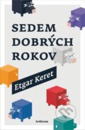 E-kniha: Sedem dobrých rokov (Etgar Keret), 2014 E-kniha: Sedem dobrých rokov (Etgar Keret), 2014