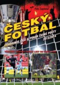 Kniha: Český fotbal (Petr Zapletal). Nava, 2014 Kniha: Český fotbal (Petr Zapletal). Nava, 2014