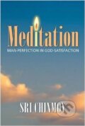 Kniha: Meditation (Sri Chinmoy). Madal Bal, 2014 Kniha: Meditation (Sri Chinmoy). Madal Bal, 2014