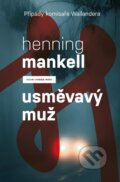 E-kniha: Usměvavý muž (Henning Mankell), 2014 E-kniha: Usměvavý muž (Henning Mankell), 2014