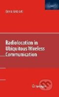 Kniha: Radiolocation in Ubiquitous Wireless Communication (Danko Antolovic). Springer Verlag, 2010 Kniha: Radiolocation in Ubiquitous Wireless Communication (Danko Antolovic). Springer Verlag, 2010