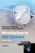 Kniha: Introduction to UAV Systems (Paul Gerin Fahlstrom a Thomas James Gleason). Wiley-Blackwell, 2012 Kniha: Introduction to UAV Systems (Paul Gerin Fahlstrom a Thomas James Gleason). Wiley-Blackwell, 2012