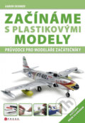 Kniha: Začínáme s plastikovými modely (Aaron Skinner), 2014 Kniha: Začínáme s plastikovými modely (Aaron Skinner), 2014