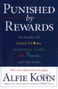 Kniha: Punished by Rewards (Alfie Kohn). Mariner Books, 1999 Kniha: Punished by Rewards (Alfie Kohn). Mariner Books, 1999