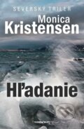 Kniha: Hľadanie (Monica Kristensen), 2015 Kniha: Hľadanie (Monica Kristensen), 2015