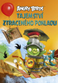 Kniha: Angry Birds: Tajemství ztraceného pokladu (CPRESS). CPRESS, 2014 Kniha: Angry Birds: Tajemství ztraceného pokladu (CPRESS). CPRESS, 2014