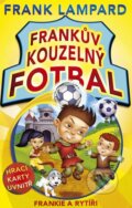 Kniha: Frankův kouzelný fotbal: Frankie a rytíři (Frank Lampard). CPRESS, 2014 Kniha: Frankův kouzelný fotbal: Frankie a rytíři (Frank Lampard). CPRESS, 2014